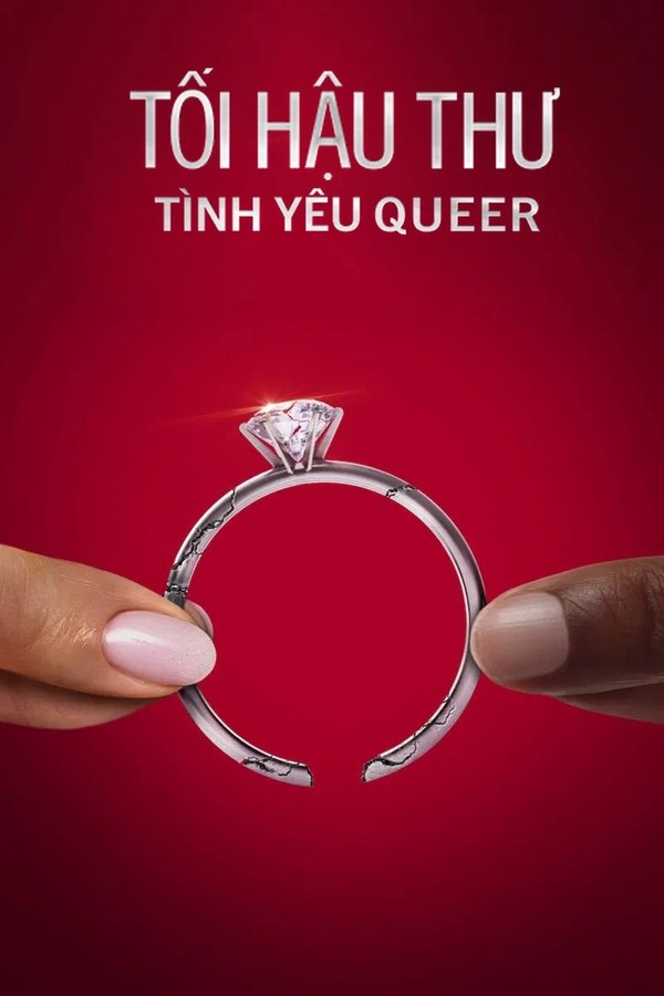 Tối Hậu Thư Tình Yêu Queer Mùa 1