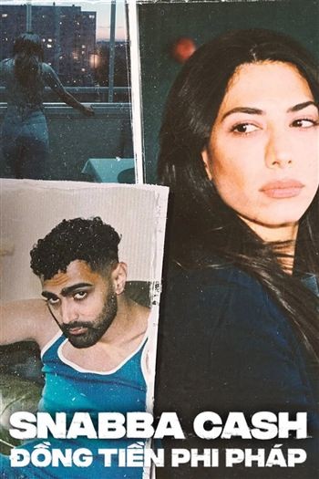 Snabba Cash Đồng Tiền Phi Pháp Mùa 1