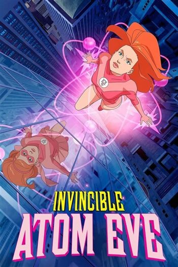 Bất Khả Chiến Bại Atom Eve Tập Đặc Biệt