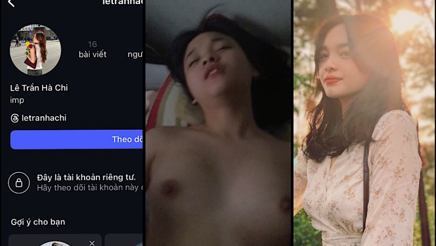 [HOT] Lê Trần Hà Chi 2k6 lộ clip địt nhau với trai mút buồi thèm khát như 1 con đĩ động dục