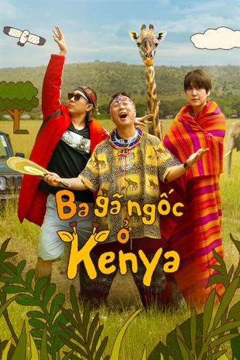 Ba Gã Ngốc Ở Kenya