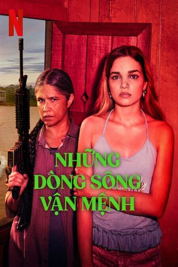 Những Dòng Sông Vận Mệnh