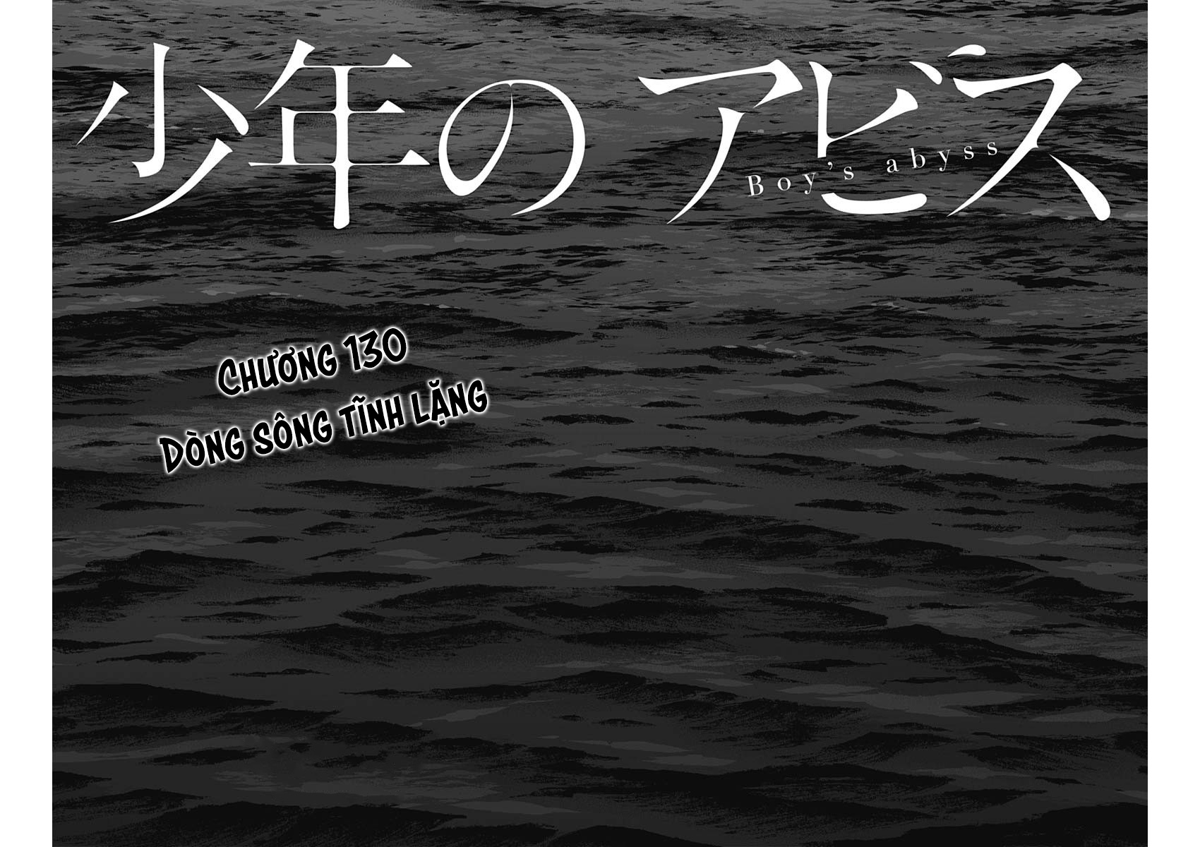 Đọc truyện hentai Shounen no Abyss - Chap 130: Dòng sông tĩnh lặng