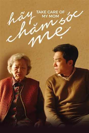 Hãy Chăm Sóc Mẹ