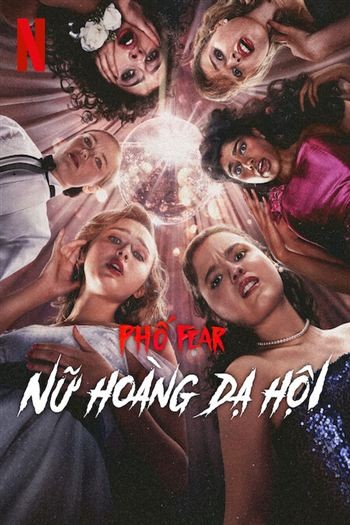 Phố Fear Nữ Hoàng Dạ Hội