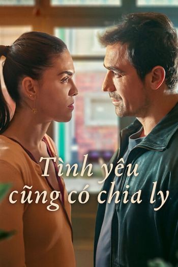 Tình Yêu Cũng Có Chia Ly