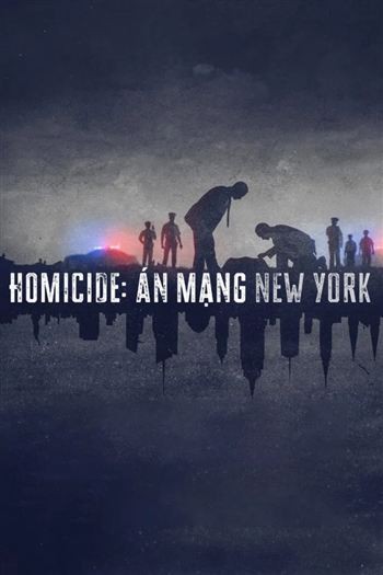Homicide Án Mạng New York Mùa 1
