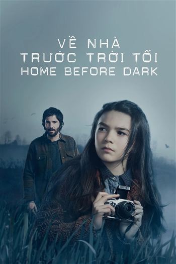 Về Nhà Trước Trời Tối Mùa 2