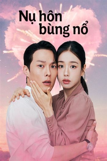 Nụ Hôn Bùng Nổ