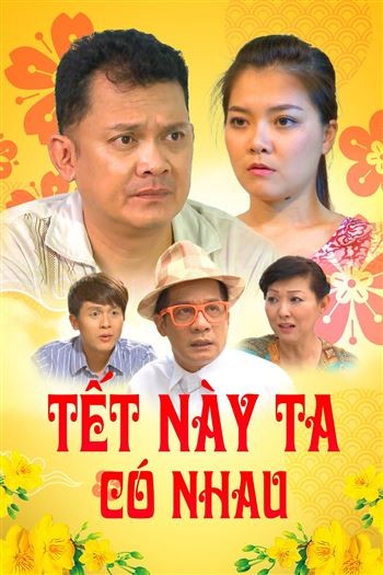 Tết Này Ta Có Nhau