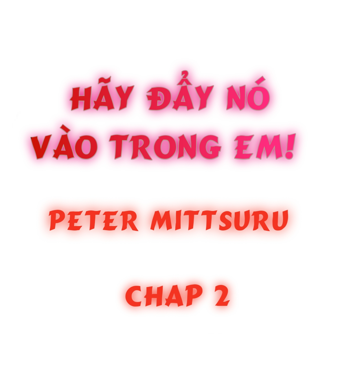 Đọc truyện hentai Hãy đẩy nó vào trong em! - Chap 2 Anh Hùng Cứu Mỹ Nhân !