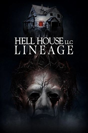 Hell House Llc Dòng Dõi
