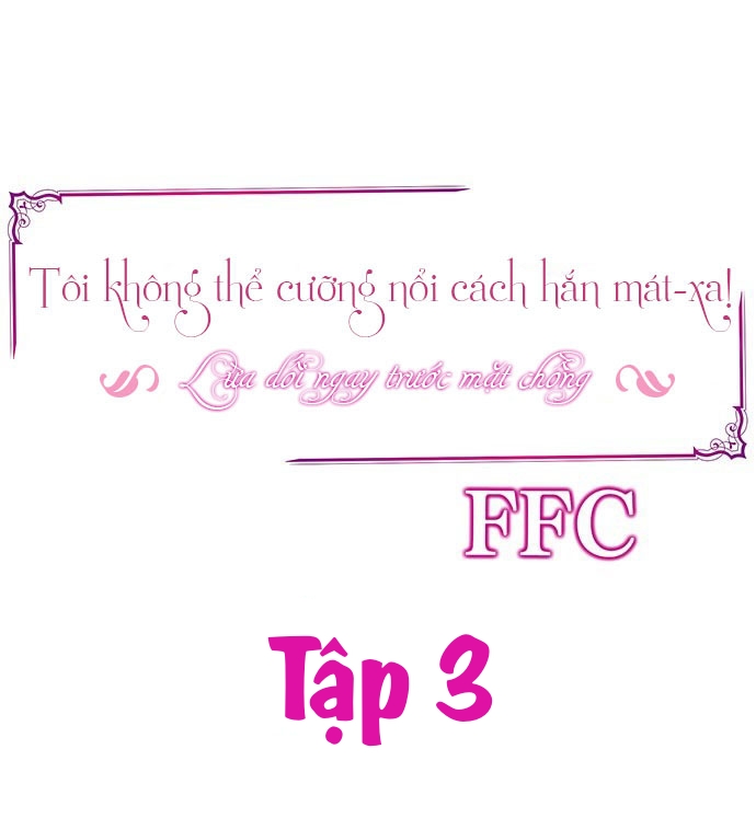 Đọc truyện hentai Tôi Không Thể Cưỡng Lại Cách Hắn Mát-xa! - Chap 3