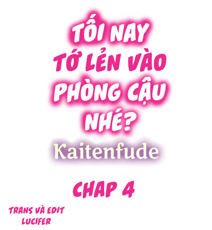 Đọc truyện hentai Tối nay tớ lẻn vào phòng cậu nhé? - Ch. 4