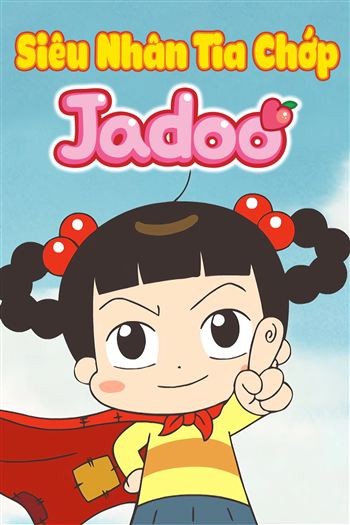 Siêu Nhân Tia Chớp Jadoo