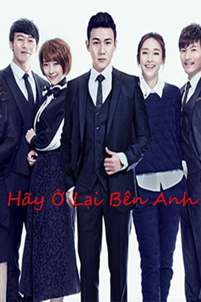 Hãy Ở Lại Bên Anh