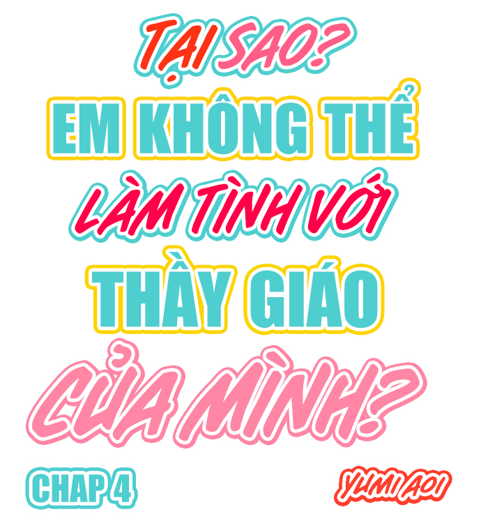 Đọc truyện hentai Tại sao em không thể làm tình với thầy giáo của mình? - Chap 4