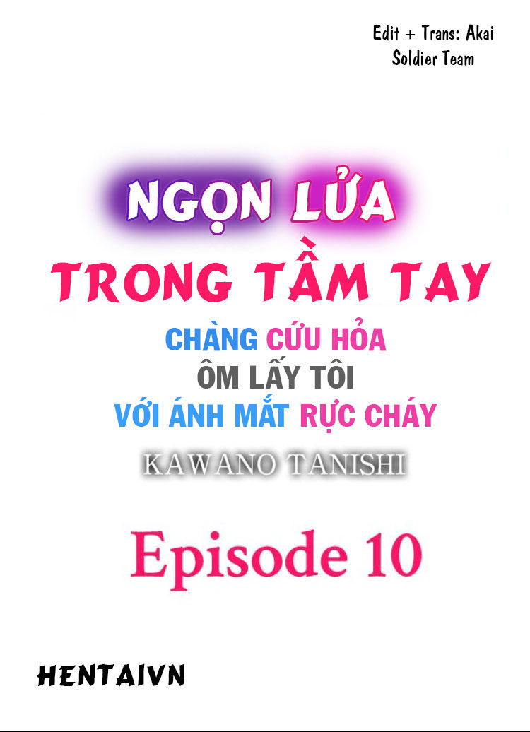 Đọc truyện hentai Ngọn lửa trong tầm tay - Chapter 10: Anh là kẻ lăng nhăng!!