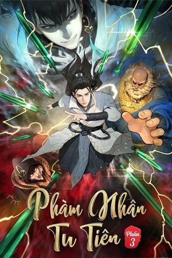 Phàm Nhân Tu Tiên Phần 3