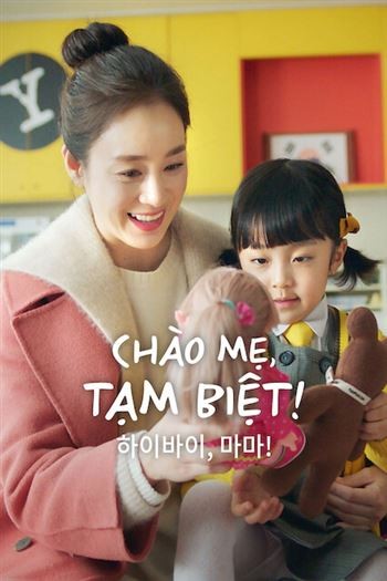 Chào Mẹ Tạm Biệt