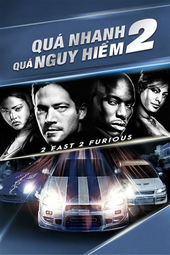 Quá Nhanh Quá Nguy Hiểm 2