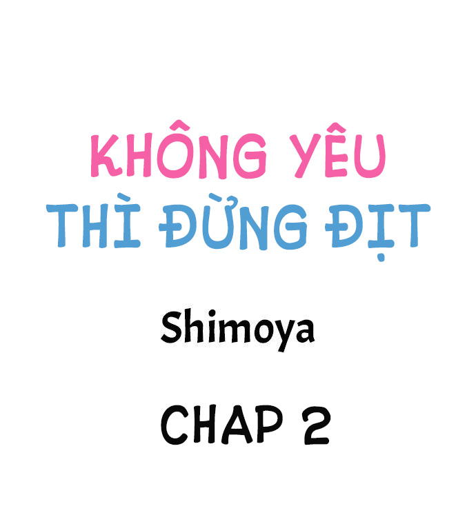 Đọc truyện hentai Không Yêu Đừng Địt - Chap 2