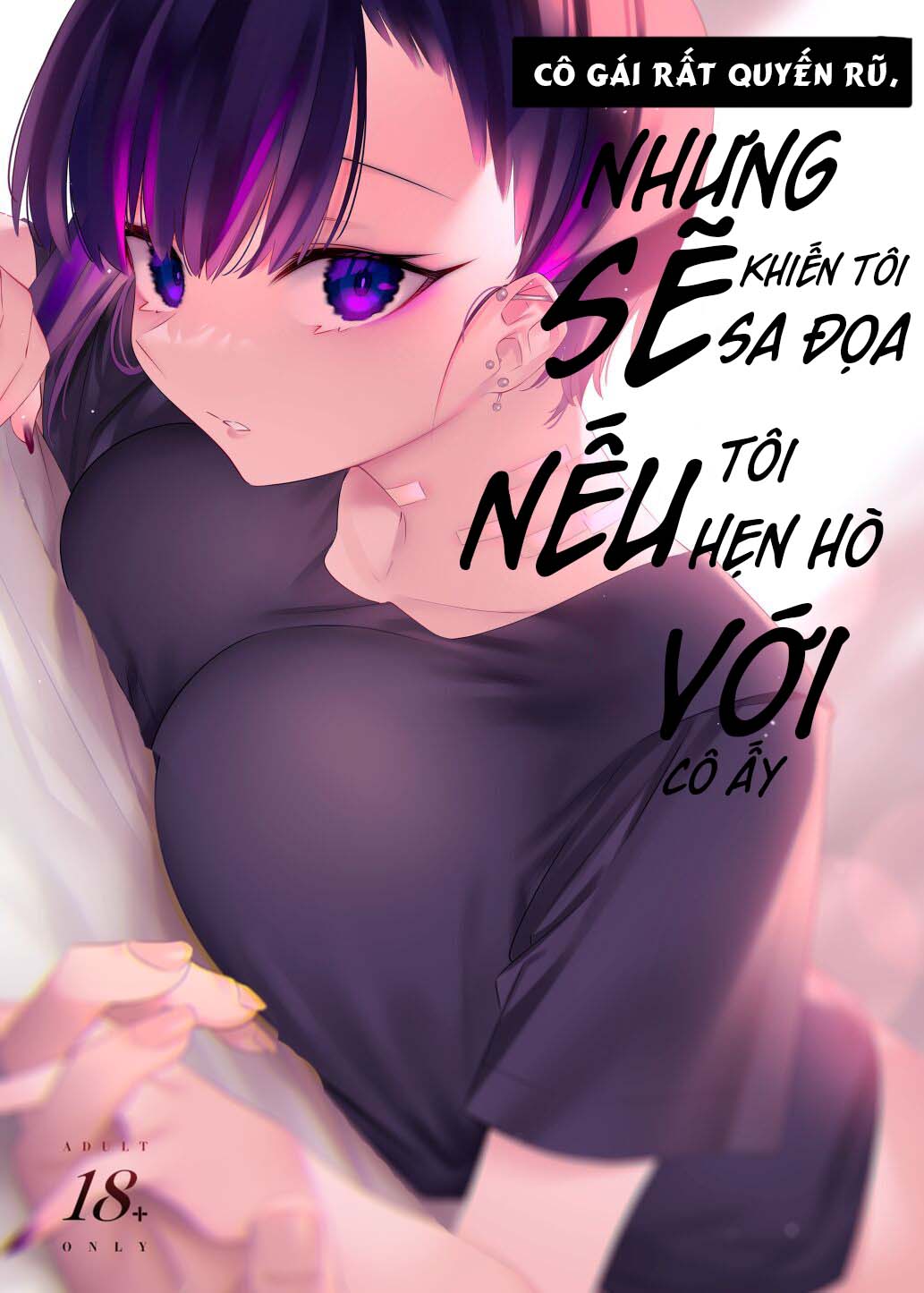 Đọc truyện hentai Cô gái quyến rũ nhưng sẽ làm tôi sa đọa nếu hẹn hò với cô ấy. - Chap 1
