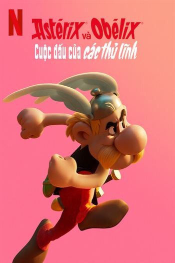 Astérix Và Obélix Cuộc Đấu Của Các Thủ Lĩnh