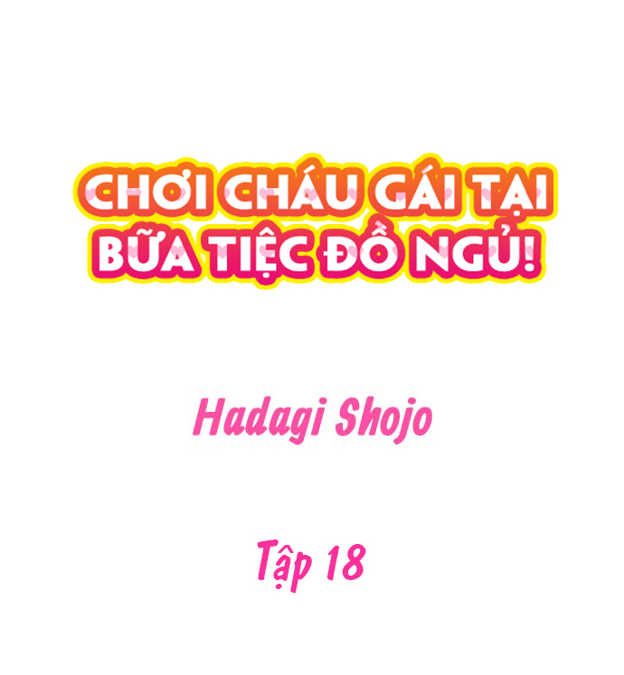 Đọc truyện hentai Chơi cháu gái tại bữa tiệc đồ ngủ! - Chap 18