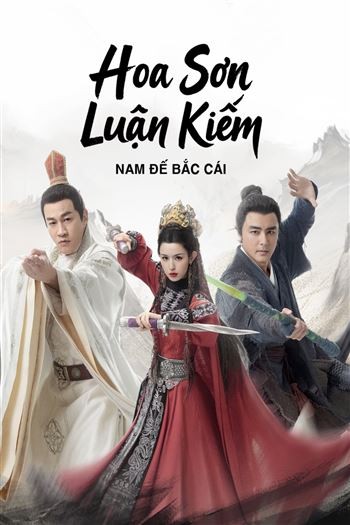 Hoa Sơn Luận Kiếm Nam Đế Bắc Cái