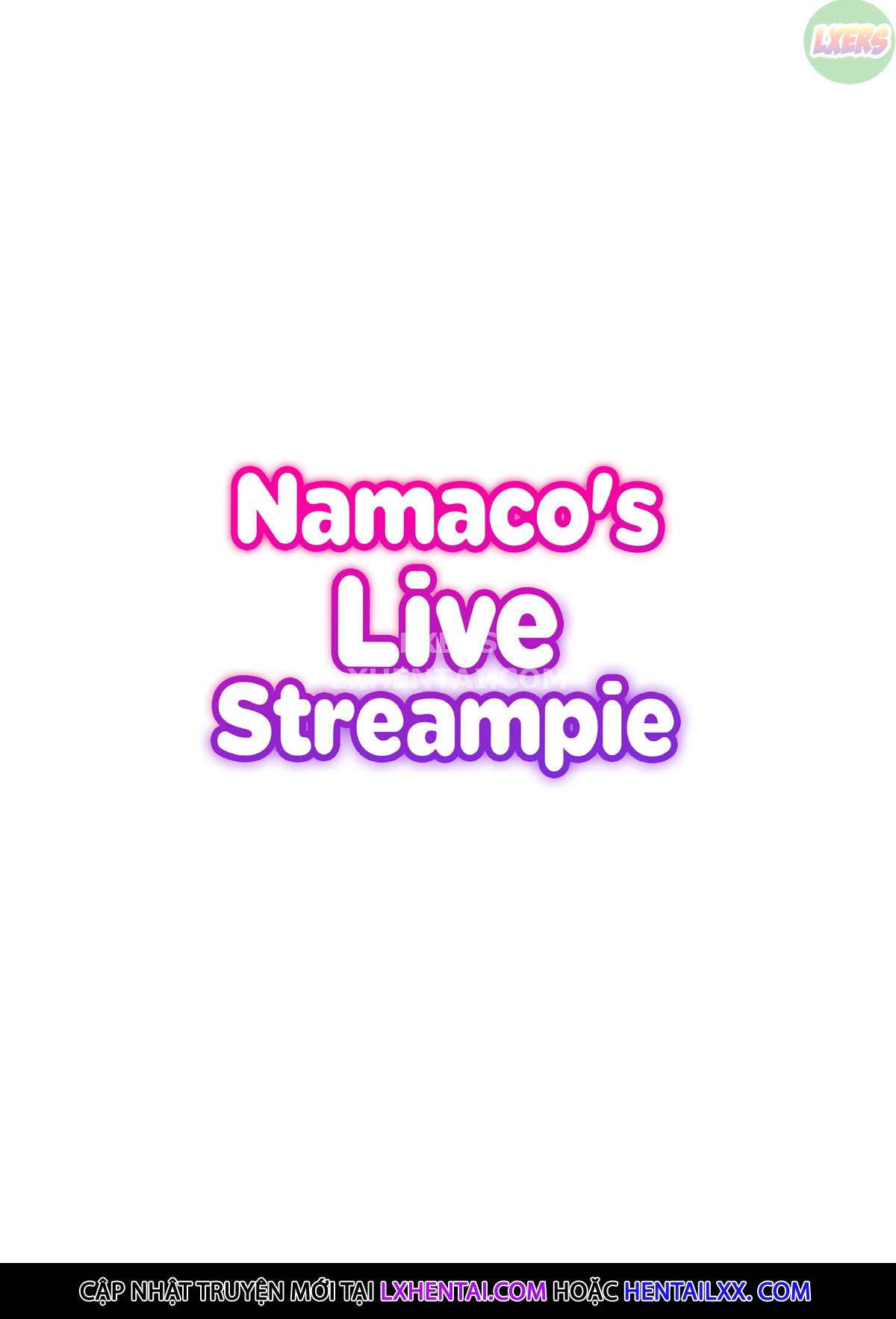 Đọc truyện hentai Namaco's Live Streampie - Oneshot