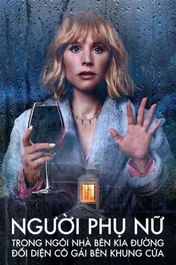Người Phụ Nữ Trong Ngôi Nhà Bên Kia Đường Đối Diện Cô Gái Bên Khung Cửa
