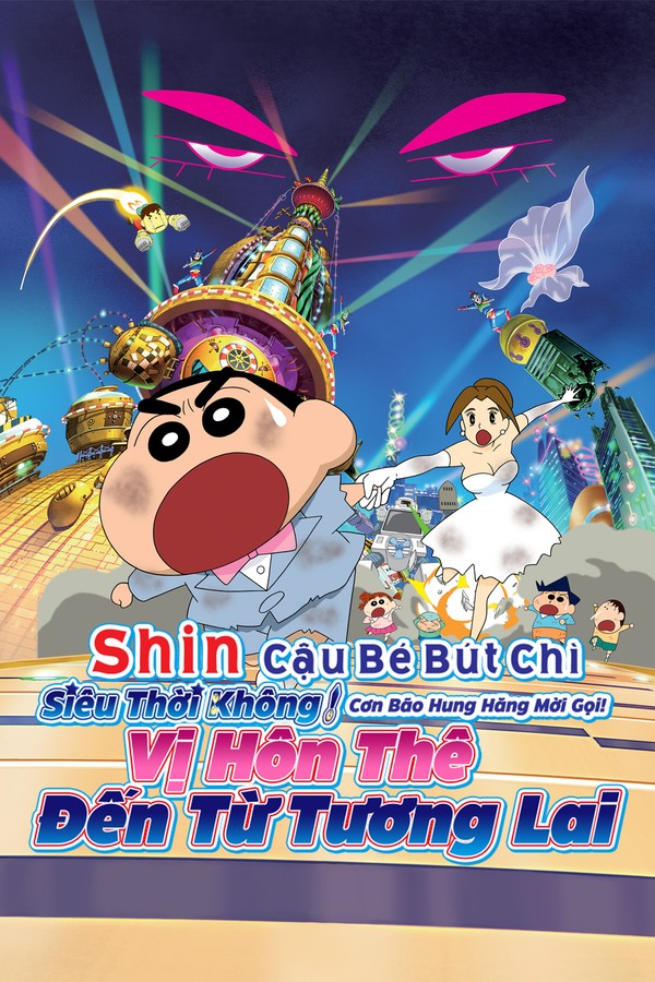 Shin Cậu Bé Bút Chì Cơn Bão Hung Hăng Mời Gọi Vị Hôn Thê Đến Từ Tương Lai
