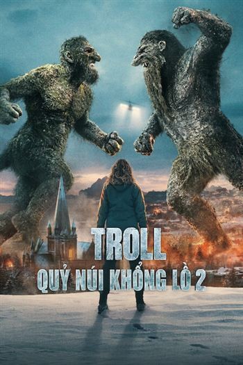 Troll Quỷ Núi Khổng Lồ 2