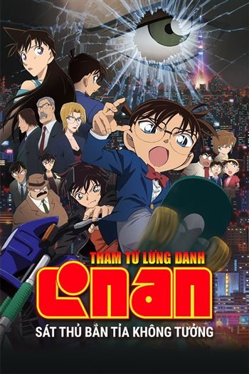 Thám Tử Lừng Danh Conan Movie 18 Sát Thủ Bắn Tỉa Không Tưởng