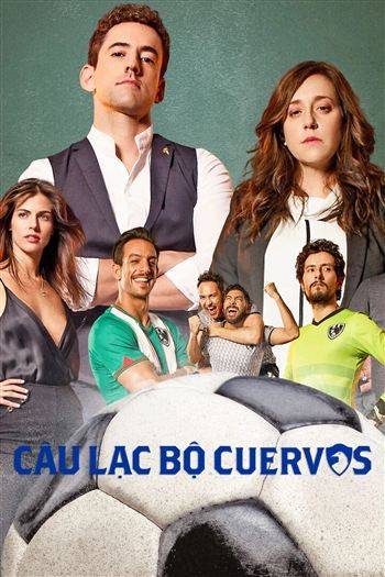 Câu Lạc Bộ Cuervos Mùa 3