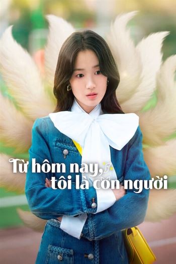 Từ Hôm Nay Tôi Là Con Người