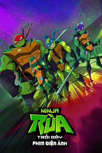Ninja Rùa Trỗi Dậy Phim Điện Ảnh