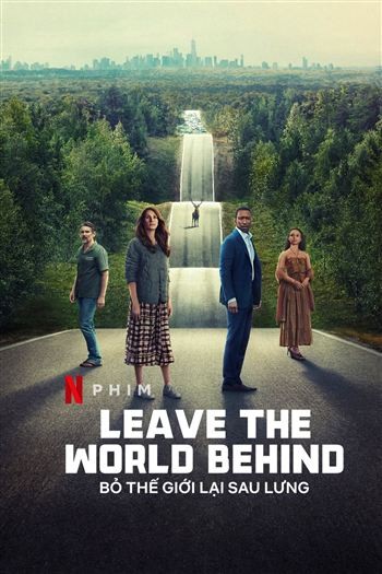 Bỏ Lại Thế Giới Sau Lưng