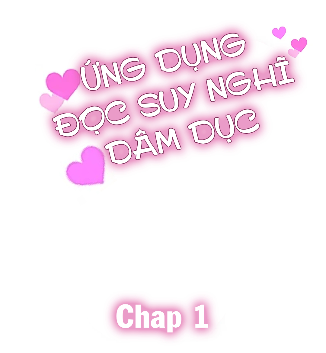 Đọc truyện hentai Ứng dụng Mind Reader tiết lộ suy nghĩ khiêu dâm - chap 1