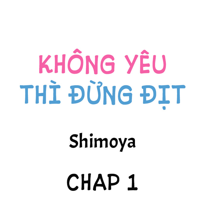 Đọc truyện hentai Không Yêu Đừng Địt - Chap 1