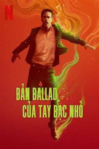 Bản Ballad Của Tay Bạc Nhỏ