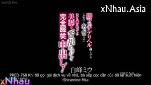 PRED-768 Tôi phát hiện sếp làm gái điếm Miu Shiramine (PRED-768 Tôi phát hiện sếp làm gái điếm Miu Shiramine) [26]