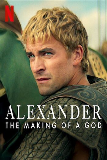 Alexander Đại Đế Tạo Nên Một Vị Thần