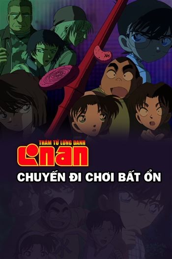 Thám Tử Lừng Danh Conan Chuyến Đi Chơi Bất Ổn
