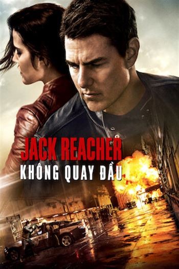 Jack Reacher Không Quay Đầu