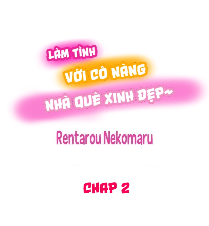 Đọc truyện hentai Làm tình với cô nàng nhà quê xinh đẹp - Chap 2