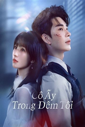 Cô Ấy Trong Đêm Tối