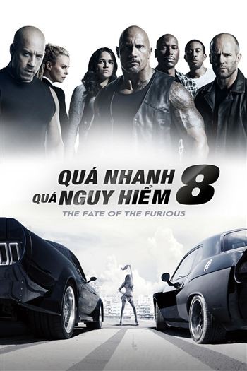 Quá Nhanh Quá Nguy Hiểm 8