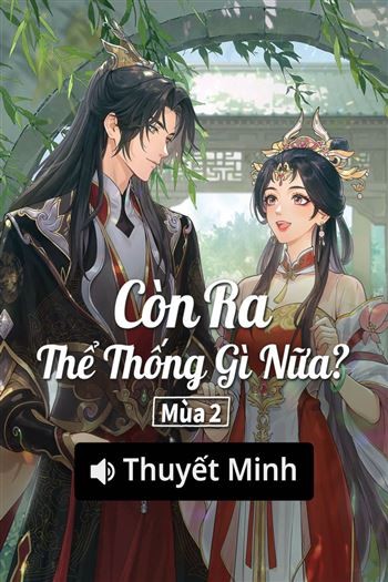 Còn Ra Thể Thống Gì Nữa Mùa 2